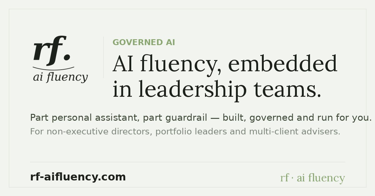 Better board work, in less time — safely | rf · ai fluency